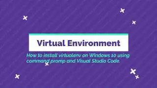 How to Install Virtualenv on Windows 10 using Command Prompt | Visual Studio Code
