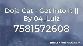 20 Popular Get Into It Roblox Music Codes/IDs (Working 2021)