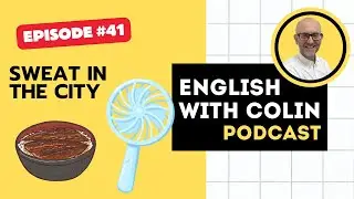 #41 - How to Handle the Summer Heat in Japan #comprehensibleinput #englishlistening #japan #ESL