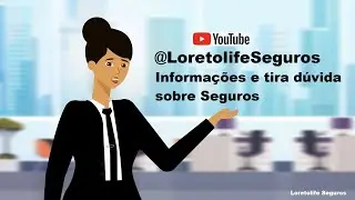 Informações e tira dúvida sobre Seguros @LoretolifeSeguros #youtuberseguros