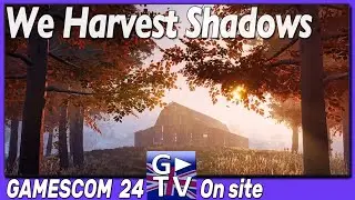 GC24 🎮 Farming Sim Horror Edition 🇬🇧 We Harvest Shadows | GamesCom24