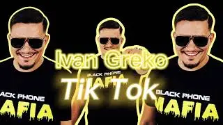 Ivan Greko - Tik Tok- Neo 2023~Dj Antonis Sperbis
