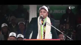 Mr. Dasakhiat Lamare's Speech at NPP Rally at Mawhati, Ri-Bhoi District, Meghalaya