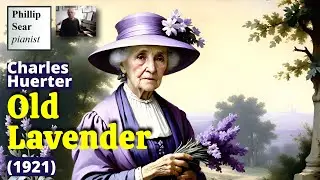 Charles Huerter: Old Lavender