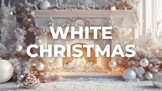 White Christmas 2024 : Chic and Cozy Decor Ideas For A Magical Holiday