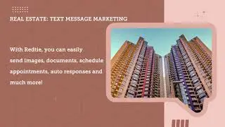 Real Estate: Text Message Marketing