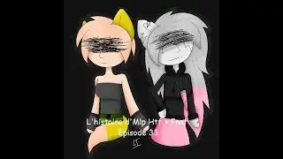 La retrouvaille (L’histoire d’Mlp Htf + Fnaf épisode 33)