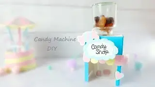 How To Make Your Own Candy Machine DIY Tutorial/ Easy Craft To Do At Home With Kids
