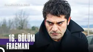 Bambaşka Biri 16. Bölüm Fragmanı | Final Bölümüyle 13 Ocak Cumartesi FOX'ta!