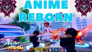 ОБЗОР НА ANIME REBORN ЧАСТЬ 2