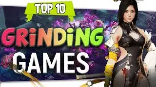Good Games For Grinding!?  