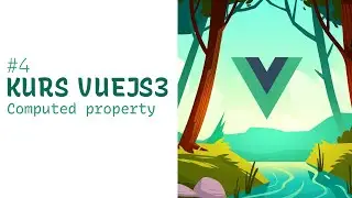 Kurs Vue 3 - #4 Computed property