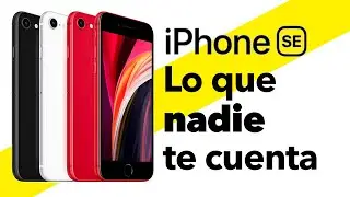 El NUEVO iPhone SE - El Apple BARATO y lo que NADIE TE CUENTA