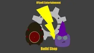 HYpeR Entertainment's Build Shop Showcase