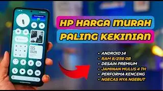 5 HP 1 JUTAAN TERBAIK DENGAN ANDROID 14 TAHUN 2024