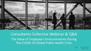 Webinar: The Value of Employee Communications During the COVID-19 Crisis