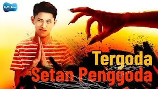 TERGODA SETAN PENGGODA
