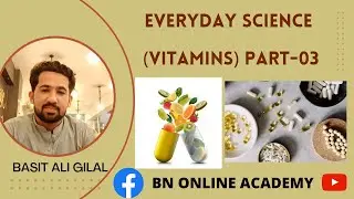 Vitamins part--03 by Sir Basit Gilal