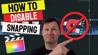 How to DISABLE SNAPPING in Final Cut Pro X