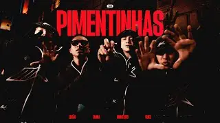 LIMÃO, TANNA, MONTEIRO, SUKE - PIMENTINHAS (Official Music Video)