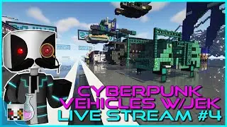 Cyberpunk Vehicles w/Captain_JEK #4 - Minecraft Livestream