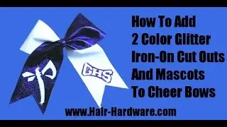 Make Cheer Bows With Two Color Glitter School Letters And Mascots