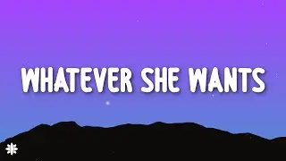 Bryson Tiller - Whatever She Wants (Lyrics)