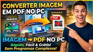 Como CONVERTER IMAGEM para PDF no PC 