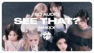 NMIXX (엔믹스) - See that? (별별별) [8D AUDIO] 🎧USE HEADPHONES🎧