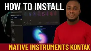 How to Install & Use Native Instruments Kontakt 8