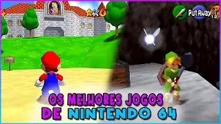 ESSES SÃO OS MELHORES JOGOS DO NINTENDO 64