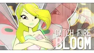 [Winx Club] Bloom - Catch Fire [Request]