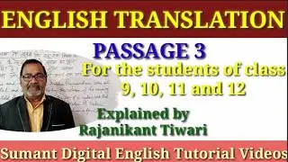 English Translation Passage 3 Explained by Rajanikant Tiwari