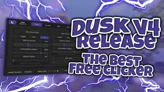 **NEW** DUSK CLICKER v4 RELEASE & SHOWCASE (BEST FREE MINECRAFT CLCKER)