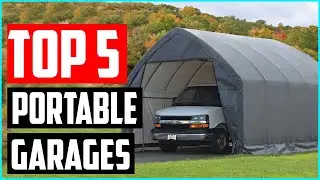 Top 5 Best Portable Garages