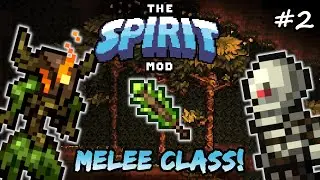 Glade Wraith & NEW Briar Biome! Terraria Spirit Mod Let's Play Episode 2 - Melee Class Playthrough!