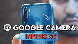HOW TO INSTALL GCAM INFINIX S5 - GOOGLE CAMERA INFINIX