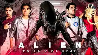 ALIEN EN LA VIDA REAL | FAN FILM