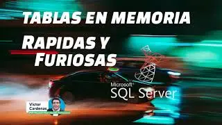 Tablas en Memoria en el SQL Server