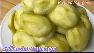 Cách làm xoài ngâm chua ngọt /xoài ngâm