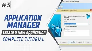 How to Create Application in Wonderware InTouch? | Application Manager