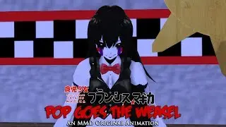 [MMD PMFM] Pop Goes the Weasel short PV