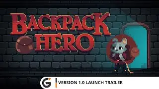 Backpack Hero - Version 1.0 Launch trailer
