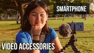 Smartphone Videography Tools - Filmmaking on Your Phone