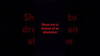 shout out to @DreamsofAbsolution #music