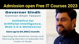 Governor sindh free IT courses program | How to apply | Free IT courses