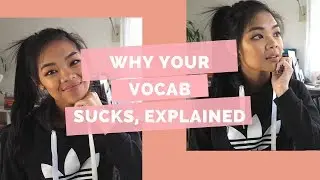 Why your vocab sucks, explained | Lisa Tran
