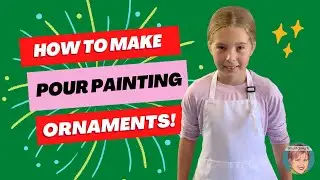 Pour Painting Ornaments from Art with Jenny K.