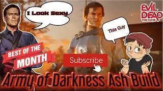 My Army of Darkness Ash Build | EVIL DEAD the Game | Playing Matches with Friends | Episode 3