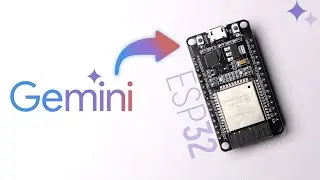 Running Gemini AI on ESP32🔥🔥